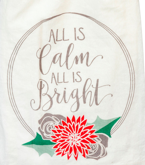 All is Calm All is Bright Christmas Holiday Ktichen Dish Towel