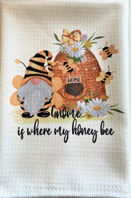 Gnome Is Where My Honey Bee Microfiber Waffle Weave Kitchen Dish Towel