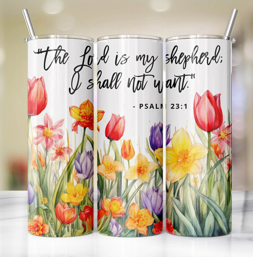 The Lord is My Shepherd Psalms 23:1 Floral 20 Oz Metal Tumbler w/Lid and Straw