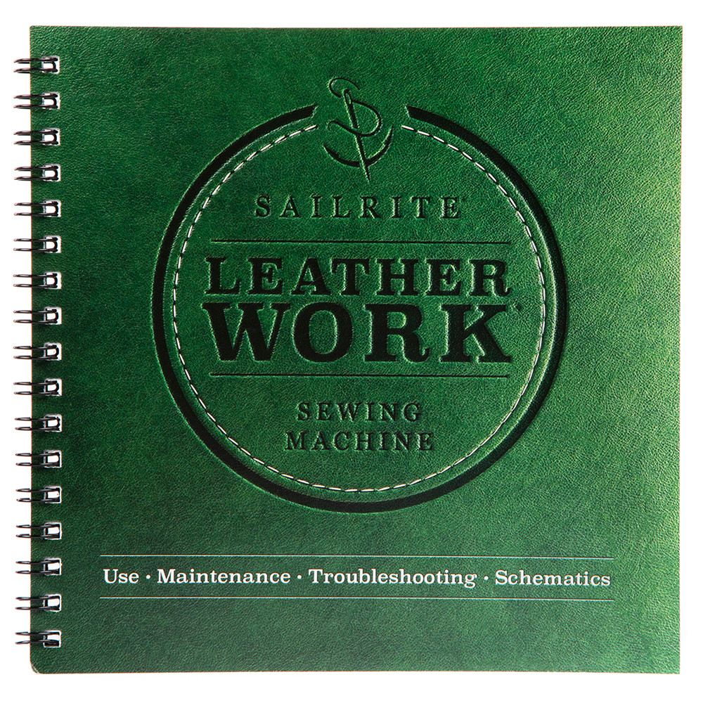 Guidebook for Sailrite® Leatherwork® Sewing Machine Sailrite