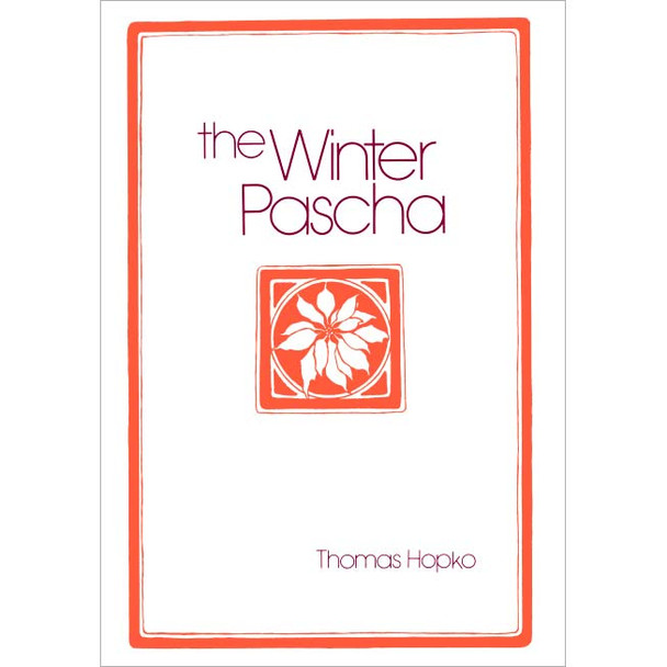 The Winter Pascha