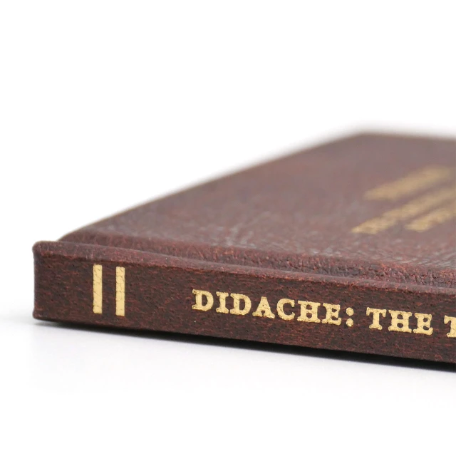 Didache: The Teaching of the Twelve Apostles (Hardcover Edition)