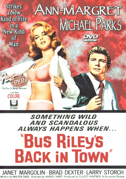 Bus Riley's Back In Town DVD starring Ann-Margret and Michael Parks