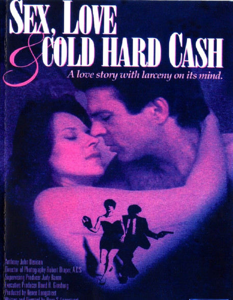 Sex, Love and Cold Hard Cash starring JoBeth Williams, Robert Foster, and Anthony John Denison on DVD