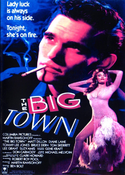 The Big Town starring Matt Dillon, Diane Lane, Tommy Lee Jones, Bruce Dern on DVD