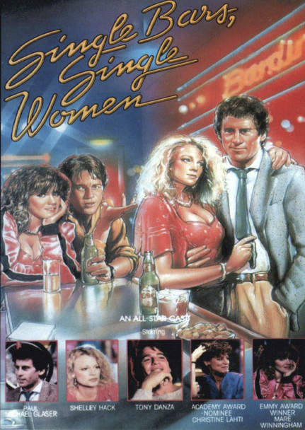 Single Bars, Single Women starring Tony Danza, Shelly Hack, Paul Michael Glaser, Christie Lahti on DVD