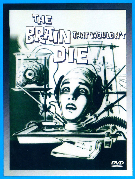 The Brain That Wouldn't Die UNCUT Anamorphic Widescreen Edition on DVD