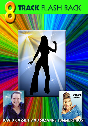 8 Track Flashback with David Cassidy & Suzanne Summers on 4 DVDS