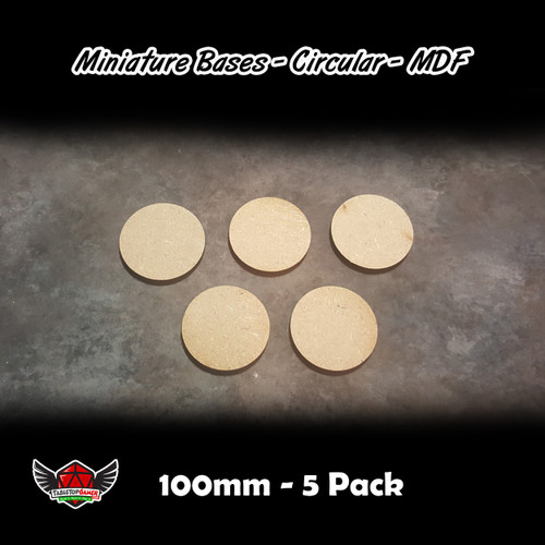 Miniature Bases - Circular - MDF - 100mm - 5 Pack