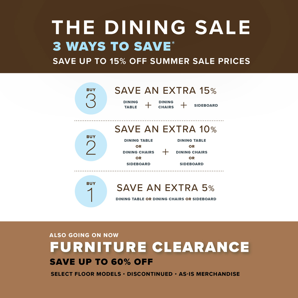 The Dining Sale - 3 Ways to Save