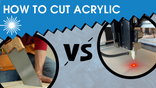 How to Cut Acrylic