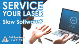 ​Laser Cutting Services: Slow Software Performance