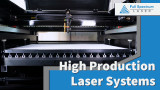 High Production Laser Cutters and Engravers