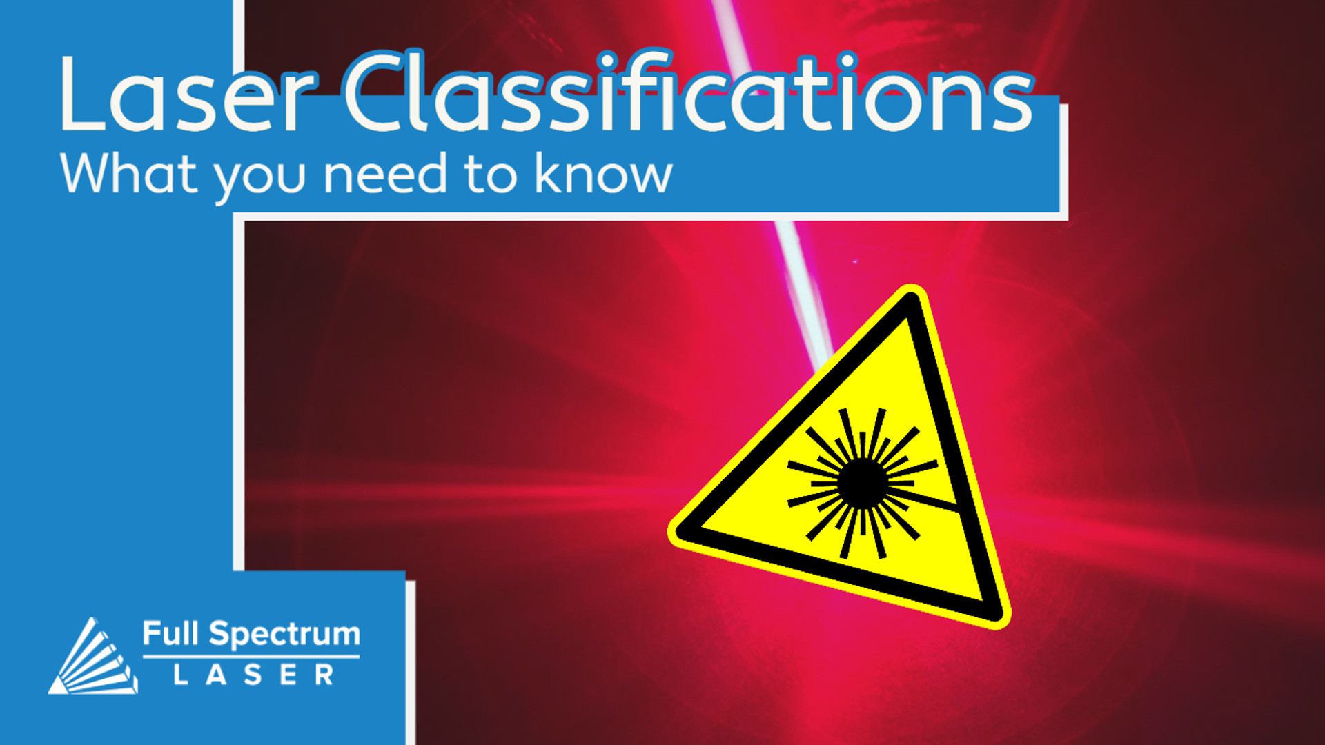 Laser Classes What you need to know Full Spectrum Laser