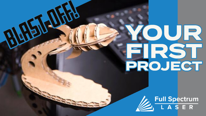 Your First Laser Cutter Project