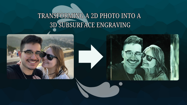 a Simple Photo into a 3D Subsurface Glass Engraving