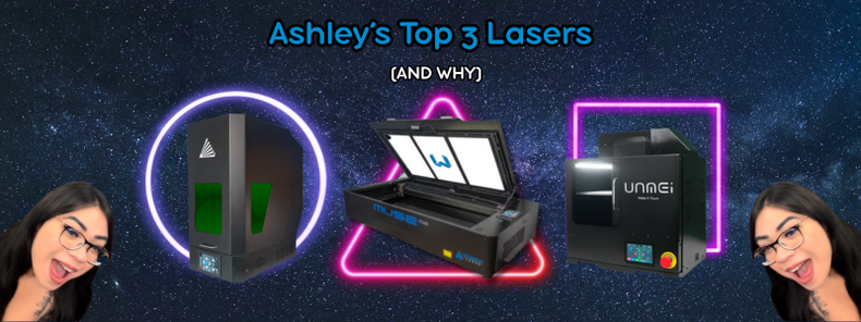 My top 3 Favorite Laser Cutters and Engravers