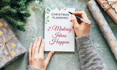 Christmas Planning: Making Ideas Happen