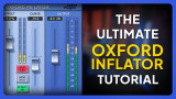 Oxford Inflator: The Complete Tutorial