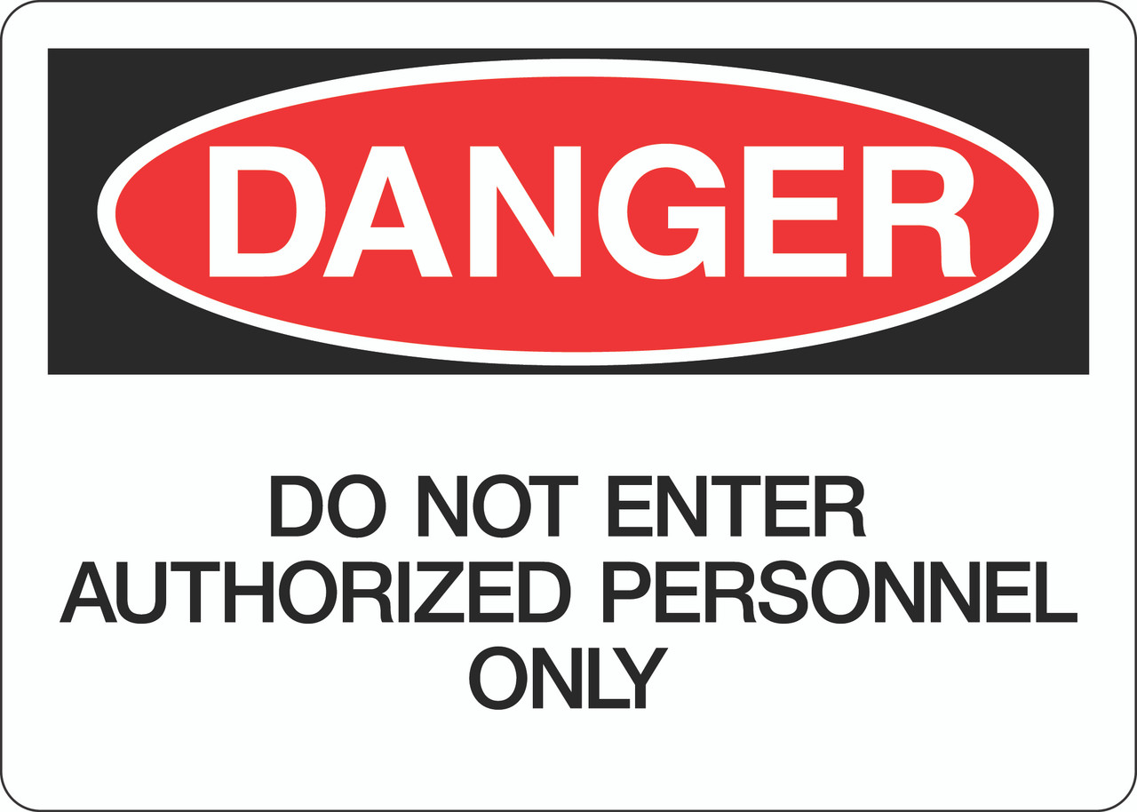 Danger Sign - Do Not Enter Authorized Personnel Only - 5S Supplies LLC