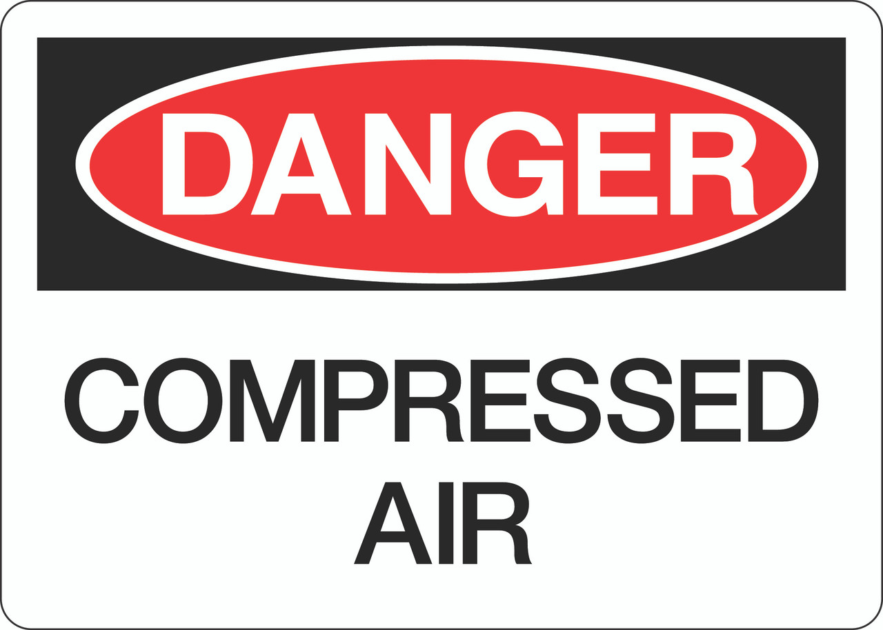 Danger Sign Compressed Air 5S Supplies LLC