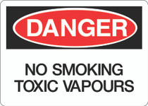 Danger Sign - No Smoking Toxic Vapors