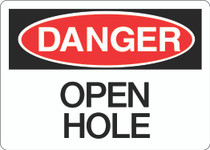 Danger Sign - Open Hole
