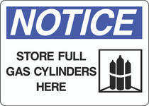 Notice Sign - Store Full Gas Cylinders Here