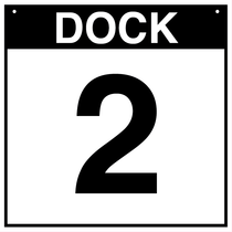 Loading Dock Sign - Dock 2