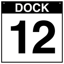 Loading Dock Sign - Dock 12