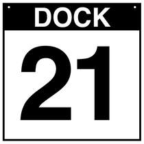 Loading Dock Sign - Dock 21