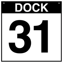 Loading Dock Sign - Dock 31