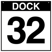Loading Dock Sign - Dock 32