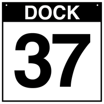 Loading Dock Sign - Dock 37