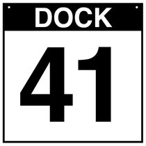 Loading Dock Sign - Dock 41