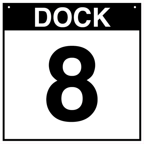Loading Dock Sign - Dock 8