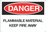 Danger Sign - Flammable Material Keep Fire Away V2