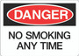 Danger Sign - No Smoking Any Time