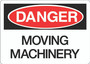 Danger Sign - Moving Machinery