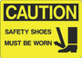 Caution Sign - Safety Shoes Must Be Worn V2