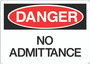 Danger Sign - No Admittance