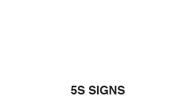 5S Signs