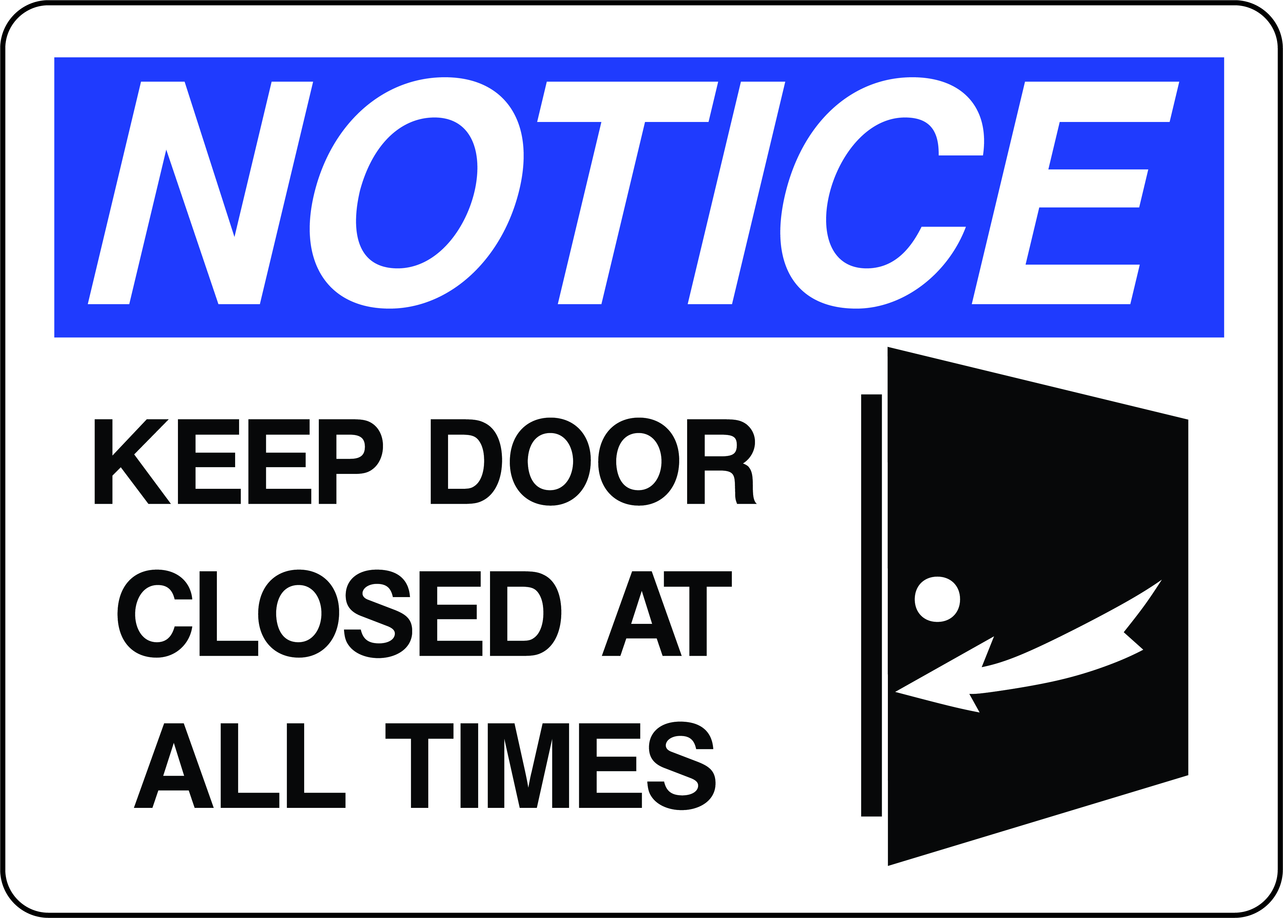 Notice Sign Keep Door Closed