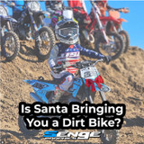 Is Santa Bringing You a Dirt Bike? What to Do Next