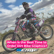 When is the Best Time to Order Dirt Bike Graphics?