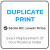 Duplicate Print - MX Graphics
