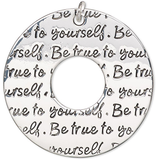 2 Silver Plated "Be True to Yourself " 38mm Donut Pendants