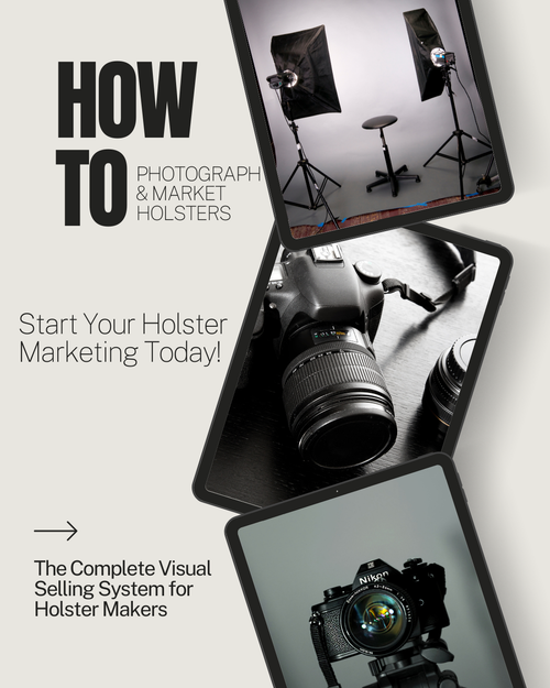 Holster Photography & Marketing Guide