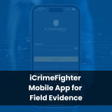 iCrimeFighter Mobile App for Field Evidence