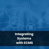 Integrating Systems with ECMS